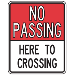 No Passing Here To Crossing