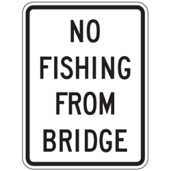 No Fishing / Diving / Swimming From Bridge